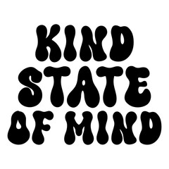 Kind State Of Mind
