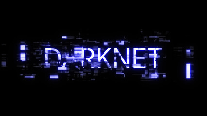 3D rendering darknet text with screen effects of technological glitches