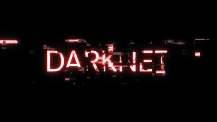 3D rendering darknet text with screen effects of technological glitches