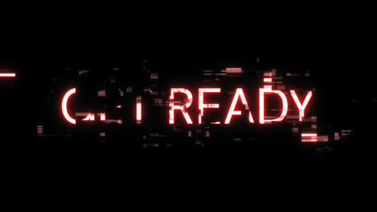 Obraz premium 3D rendering get ready text with screen effects of technological glitches