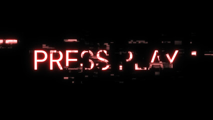 Obraz premium 3D rendering press play text with screen effects of technological glitches