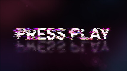 3D rendering press play text with screen effects of technological glitches