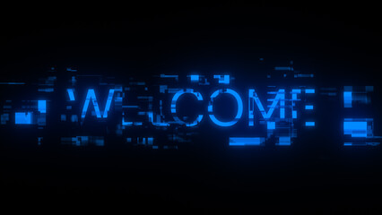 Obraz premium 3D rendering welcome text with screen effects of technological glitches