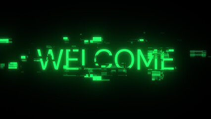 Obraz premium 3D rendering welcome text with screen effects of technological glitches