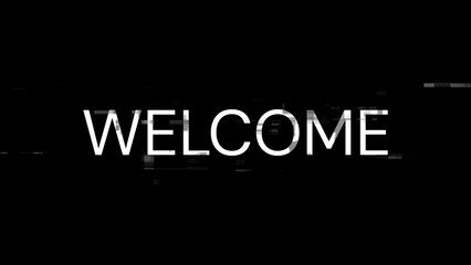 3D rendering welcome text with screen effects of technological glitches