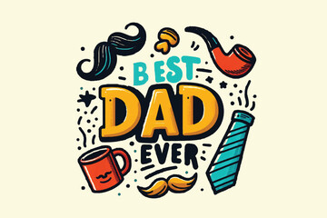 best dad  ever t-shirt design vector 1.eps