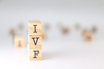 IVF acronym. Concept of In Vitro Fertilization isolated on white background