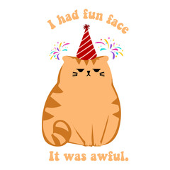 i had fun face it was awuful -funny cute kitten , tee designs 