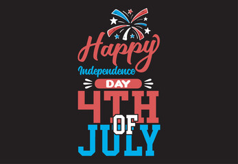 4th of July - independence day lettering