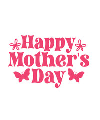Mother’s Day typography clip art design on plain white transparent isolated background for sign, card, shirt, hoodie, sweatshirt, apparel, tag, mug, icon, poster or badge