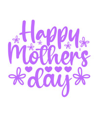 Mother’s Day typography clip art design on plain white transparent isolated background for sign, card, shirt, hoodie, sweatshirt, apparel, tag, mug, icon, poster or badge