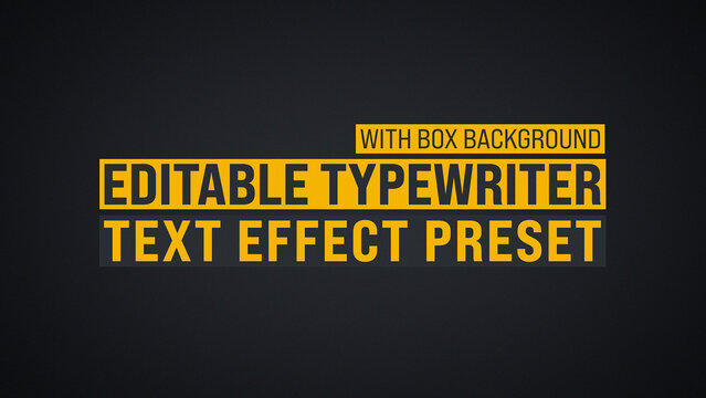 Editable Typewriter Text Effect Preset with Resizable Box Background