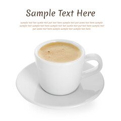 Aromatic coffee in cup and text sample on white background