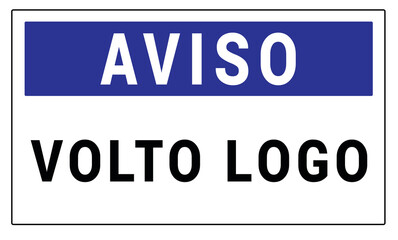 placa de aviso volto logo