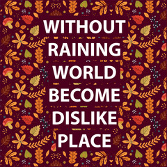 Without raining world become dislike place