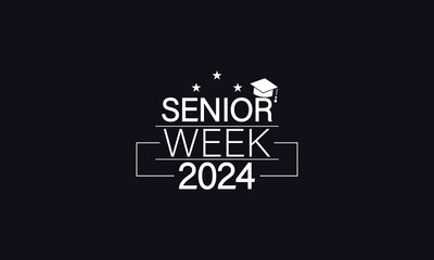 Stunning Text Illustration for Senior Week 2024 Event