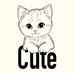 A Kitten with a Cute Word design