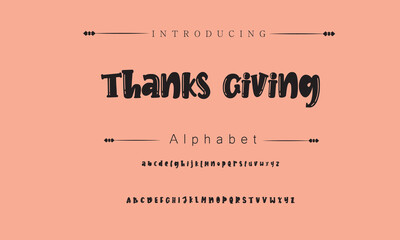Thanks Giving Signature Font Calligraphy Logotype Script Brush Font Type Font lettering handwritten