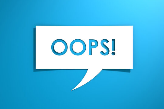 Oops message on white speak bubble
