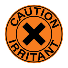 Caution irritant, hazard label sign with black cross sign. Round shape and circular texts on orange background. Sticker.