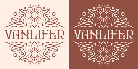 Vanlifer van life lettering badge sticker boho vintage retro chic celestial sun spiritual girl aesthetic illustration. Travel road trip lifestyle printable vector text for women shirt clothing button.