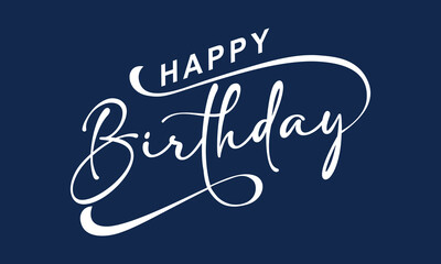 Happy Birthday lettering text vector, black color. Vector illustration. Happy Birthday typography, Happy Birthday text
