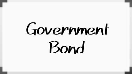 Government Bond のホワイトボード風イラスト