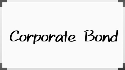 Corporate Bond のホワイトボード風イラスト