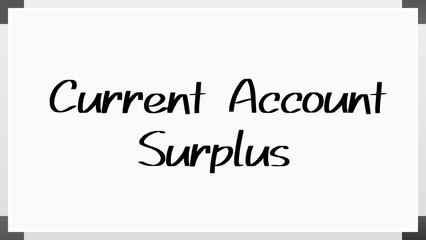 Current Account Surplus のホワイトボード風イラスト