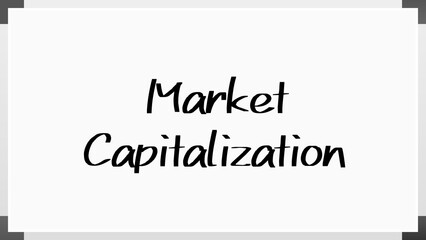 Market Capitalization のホワイトボード風イラスト