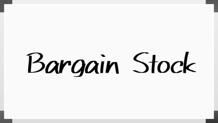 Bargain Stock のホワイトボード風イラスト