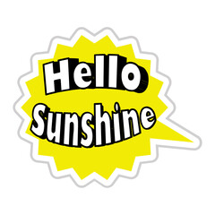 Hello Sunshine Messages Sticker Design lettering sticker typographic message chat badge