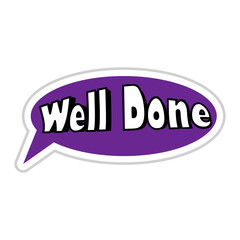 Well Done Messages Sticker Design lettering sticker typographic message chat badge