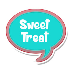 Sweet Treat Messages Sticker Design lettering sticker typographic message chat badge
