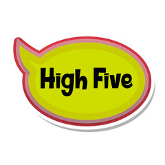 High Five Messages Sticker Design lettering sticker typographic message chat badge