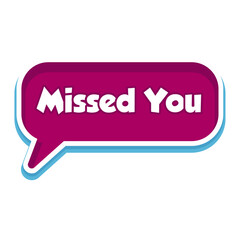 Missed You Messages Sticker Design lettering sticker typographic message chat badge