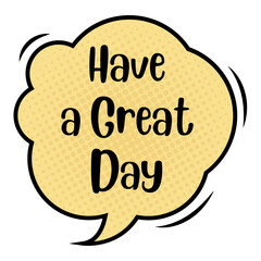 Have a Great Day Messages Sticker Design lettering sticker typographic message chat badge