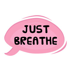 Just Breathe Messages Sticker Design lettering sticker typographic message chat badge