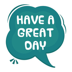 Have a Great Day Messages Sticker Design lettering sticker typographic message chat badge