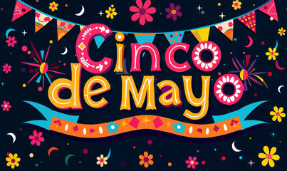 Cinco de mayo lettering on dark background. Festive banner of national holidays of Mexico. Happy Cinco de mayo fiesta. Cartoon colorful text illustration design for poster, flyer, postcard, cover, ads