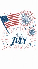 The American flag and fireworks on a white background, with blue letters writing 4TH JULY in the text