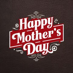 mothers day wish on a brown leather texture