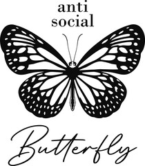 antisocial butterfly svg, anti-social vector, butterfly vector, anti-social butterfly png, introvert, butterfly quote
