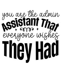 Administrative Professionals Bundle Svg, Administrative Assistant Svg, Designs, T-Shirt, Staff Appreciation, Shirt Svg, Appreciation Svg, Eps, Dxf, Png, Administrative Professionals Day Svg, Admin 