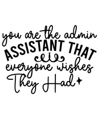 Administrative Professionals Bundle Svg, Administrative Assistant Svg, Designs, T-Shirt, Staff Appreciation, Shirt Svg, Appreciation Svg, Eps, Dxf, Png, Administrative Professionals Day Svg, Admin 