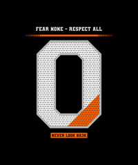 Fear none, respect all, abstract typography motivational quotes modern design slogan. Vector illustration graphics print t shirt, apparel, background, poster, banner, postcard or social media content. - obrazy, fototapety, plakaty