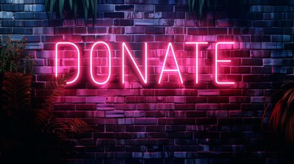 DONATE neon text on dark brick wall with leaves background