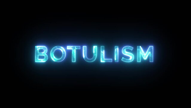Botulism Neon Text Animation