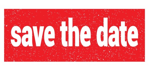 save the date text written on red stamp sign.