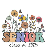 Floral senior class of 2025 vintage Flower profession,trendy floral svg design, Beautiful romantic flower